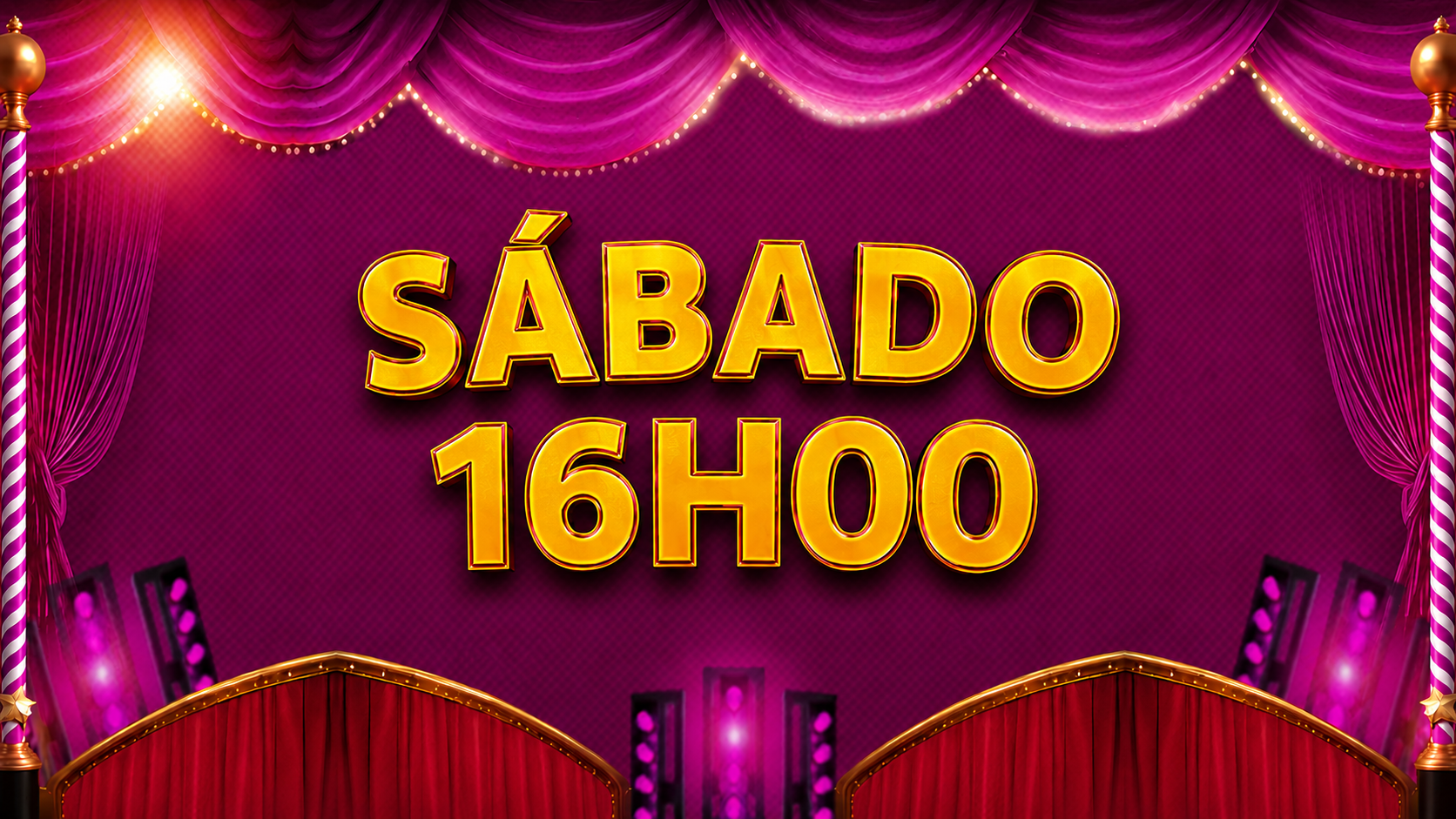 Temporada em Duque de Caxias/RJ | Dia 26 Sábado | Sessão 16h
