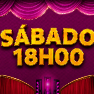 Temporada em Duque de Caxias/RJ | Dia 24/10 Sábado | Sessão 18h